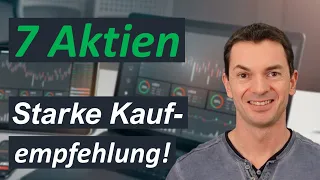 7 Aktien mit starker Kaufempfehlung! Laut den Analysten solltest du jetzt kaufen!