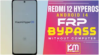 "HyperOS" Redmi 12  FRP Bypass Android 14 | Gmail/Google Account Unlock  Redmi 12 HyperOs Without Pc