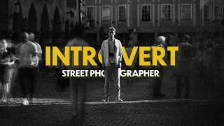 Street Photography as an Introvert (& how to solve it)