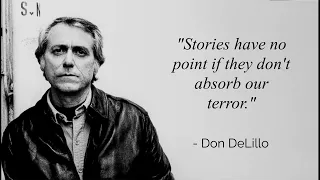 The wit and wisdom of Don DeLillo - Best Quotes