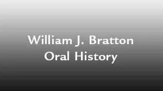 Public Life | William J. Bratton Oral History Interview