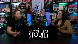 American Horror Stories: Episode 5 // Recap-Reaction-Review