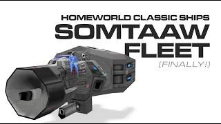 Somtaaw Fleet - Homeworld Classic Ships