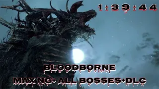 SDGQ | Bloodborne Max NG+ All Bosses+DLC Speedrun in 1:39:44