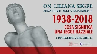 Liliana Segre: cosa significa una legge razziale