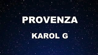 Karaoke♬ PROVENZA - KAROL G 【No Guide Melody】 Instrumental