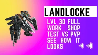 war commander landlocke lvl 30 full work shop test vs pvp see how it looks