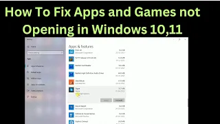 How To Fix Apps and Games not Opening in Windows 10,11