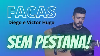 Facas - Diego e Victor Hugo ( Aula de violão) FÁCIL