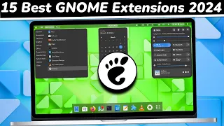 Top 15 Must Install Best GNOME Extensions [2024 Edition]