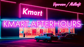 KMART Afterhours – 1980s Nostalgia Vaporwave / Dark Mallsoft Ambience (Chill, Relax, Study, Focus)