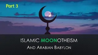 Moonotheism 3. Hanafism. Islam's pagan star and crescent symbolism.