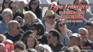 Catequesis Completa-La Templanza-Papa Francisco(17-IV-24) #fe #evangelizacion #papa #iglesiacatolica