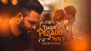 Luccas Fernandes - Baque Pesado (Videoclipe Oficial)