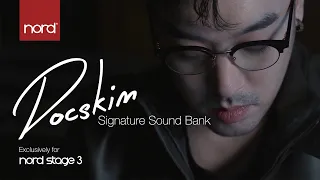 Introducing the Docskim Signature Sound bank for Nord Stage 3