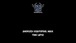 Amorized Deadpool Mask Time Lapse