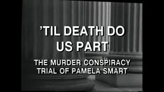 Trial Story - The Murder Conspiracy Trial of  Pamela Smart (1993)