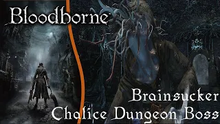 Bloodborne - Brainsucker