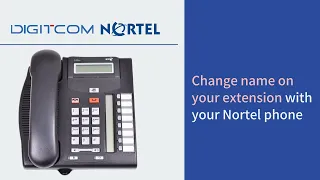 Change name on your extension with your Nortel phone