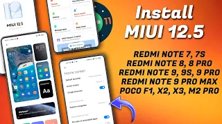 Install MIUI 12.5 New Features on Redmi Note 7,8,8 Pro, 9,9S,Pro,Max, Poco F1, X2, X3, M2 Pro & All