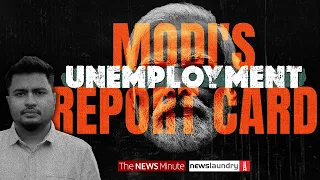 The real story behind India’s unemployment rate | Modi report card, Ep 1