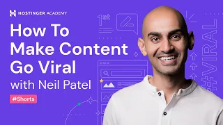 How to Make Your Content Go Viral with Neil Patel #shorts