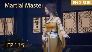 ENG SUB | Martial Master [EP135] episode english