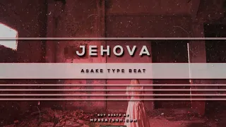 [FREE] ASAKE Type Beat 2023 "JEHOVA" [Prod By MpBeatsGh]