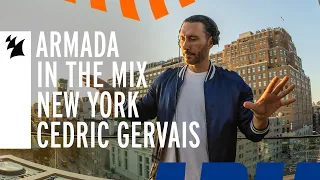 Armada In The Mix New York: Cedric Gervais