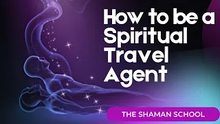 How To Be A Spiritual Travel Agent