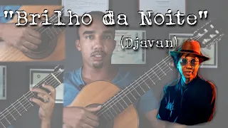 AULA - BRILHO DA NOITE (Djavan) @DjavanOficial - Prof. Diego Lima