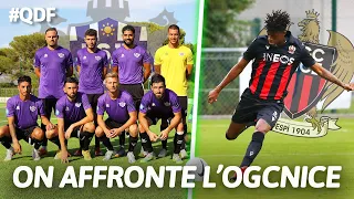 ON AFFRONTE L'OGC NICE !! | QDF#042