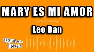 Leo Dan - Mary Es Mi Amor (Versión Karaoke)