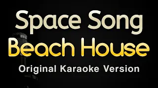 Space Song - Beach House (Karaoke Songs With Lyrics - Original Key)