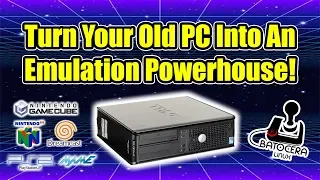 How To Turn Your Old PC Into An Emulation Powerhouse Using Batocera