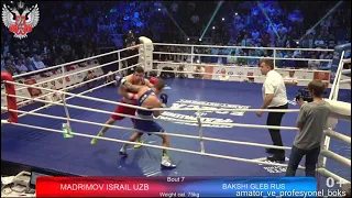 ISRAIL MADRIMOV (UZB) - GLEB BAKSHI (RUS) 75KG FINAL