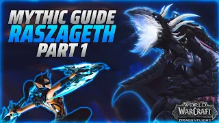 Mythic Raszageth Detailed Guide | HAVOC DEMON HUNTER and More (Part 1)