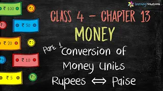 Class 4 Maths Chapter Money || Convert Rupees into Paise