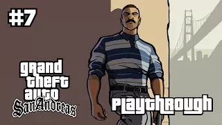 GTA SAN ANDREAS Playthrough! Part 7: Home Invasion!