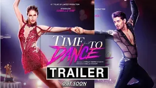 Time To Dance First look teaser | time to dance Isabelle kaif |time to dance trailer sooraj pancholi