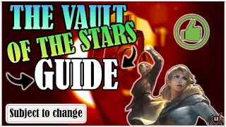 The Vault of The Stars Guide / mechanics ! January 20th 2021 .