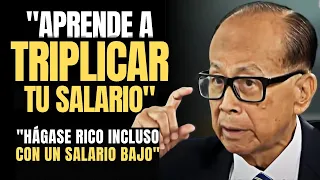 ¡5 Hábitos “Probados” para TRIPLICAR tu SALARIO en poco TIEMPO! | Li Ka-Shing