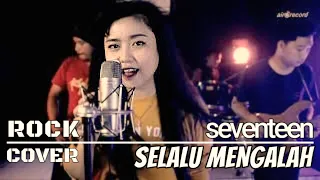 Selalu Mengalah | ROCK COVER Airo Record feat Merisma
