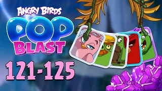 Angry Birds Pop Blast Gameplay Pt 24: Levels 121-125 - EPIC Character Tokens Too?