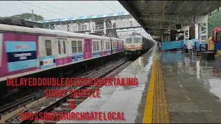 Delayed Double Decker Overtaking Surat Shuttle & Crossing Churchgate Local on a drenched Evening