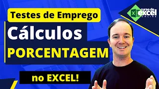 Teste de Emprego com Excel | Cálculos com Porcentagem no Excel