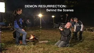 DEMON RESURRECTION: Behind the Scenes