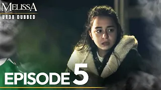 Melissa Urdu Dubbed - Episode 5 | Yesil Vadi'nin Kizi