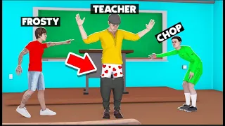 TROLLING TEACHERS WITH CHOP IN BAD GUYS AT SCHOOL