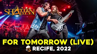 SHAMAN: "FOR TOMORROW" LIVE [HQ AUDIO Full HD VIDEO] (Recife, Brazil - MAY 8, 2022)